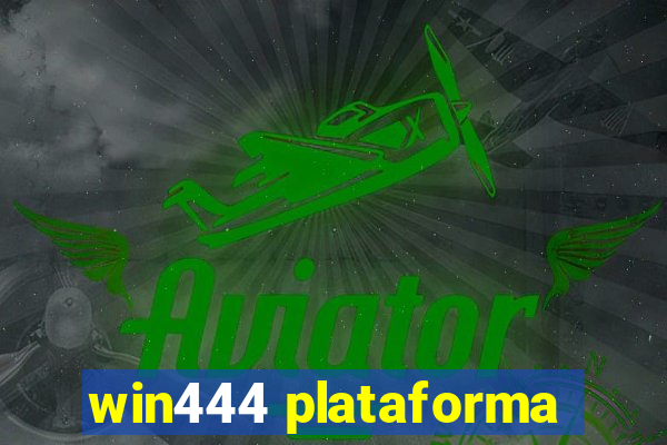 win444 plataforma